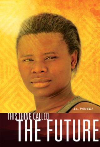 Книга This Thing Called the Future 
