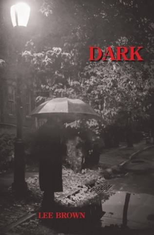 Knjiga Dark Lee Brown