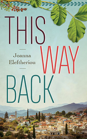 Knjiga This Way Back Joanna Eleftheriou