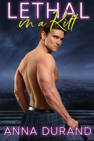 Book Lethal in a Kilt Anna Durand