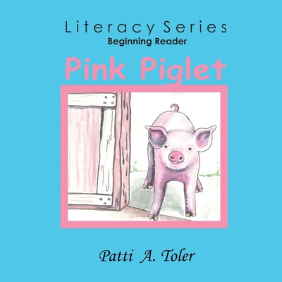 Knjiga Pink Piglet Patti Toler