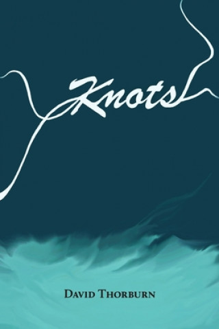 Knjiga Knots David Thorburn