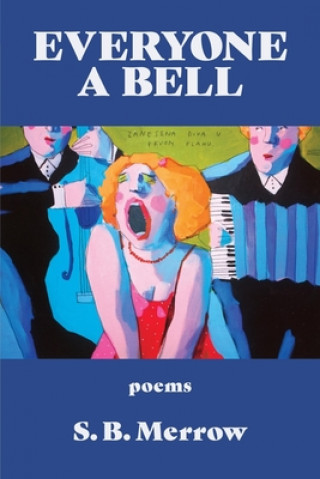 Knjiga Everyone A Bell S. B. Merrow