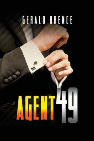 Knjiga Agent 49 Gerald Brence