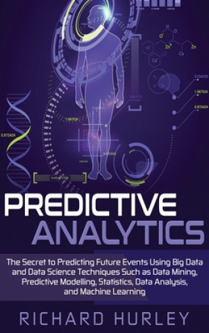 Livro Predictive Analytics Richard Hurley