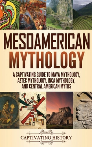 Könyv Mesoamerican Mythology 