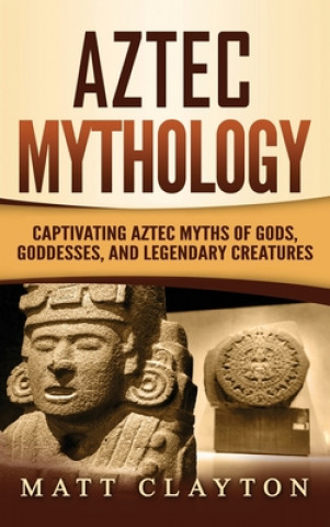 Kniha Aztec Mythology 