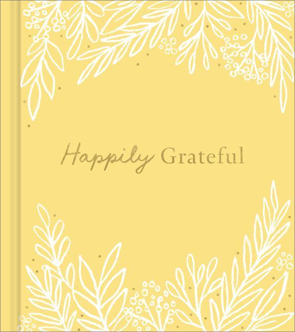 Kniha Happily Grateful Kristel Wills