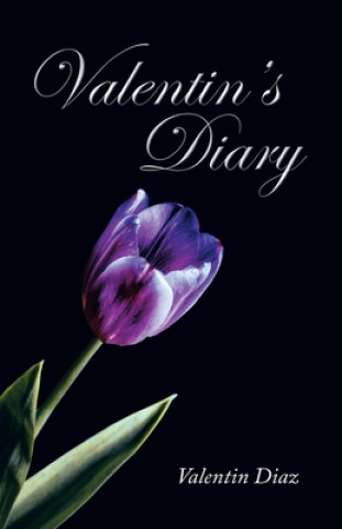 Knjiga Valentin's Diary Valentin Diaz