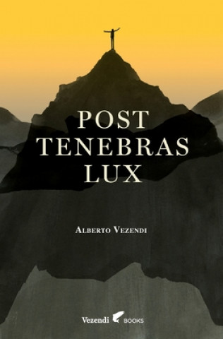 Книга Post Tenebras Lux Alicia Varela