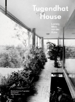 Book Tugendhat House. Ludwig Mies van der Rohe Daniela Hammer-Tugendhat