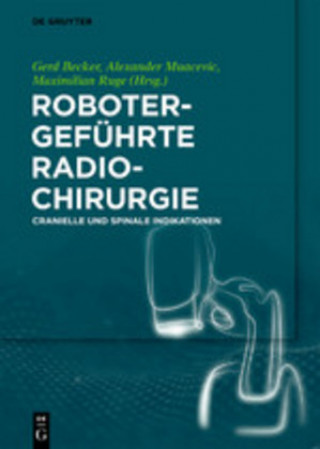 Carte Robotergefuhrte Radiochirurgie Gerd Becker