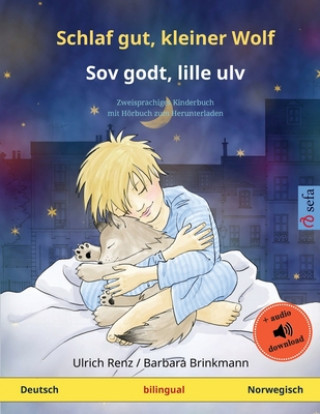 Книга Schlaf gut, kleiner Wolf - Sov godt, lille ulv (Deutsch - Norwegisch) 