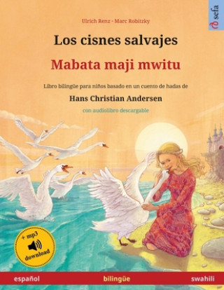 Könyv cisnes salvajes - Mabata maji mwitu (espanol - swahili) 