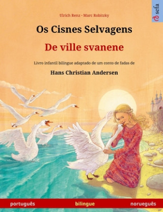Kniha Os Cisnes Selvagens - De ville svanene (portugues - noruegues) 