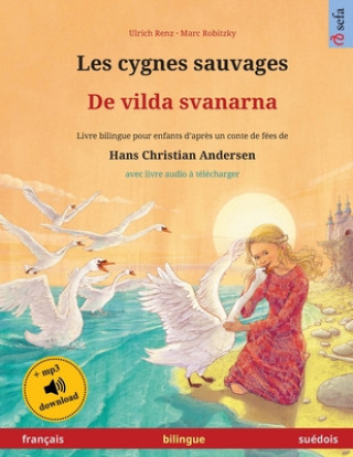 Carte Les cygnes sauvages - De vilda svanarna (francais - suedois) 
