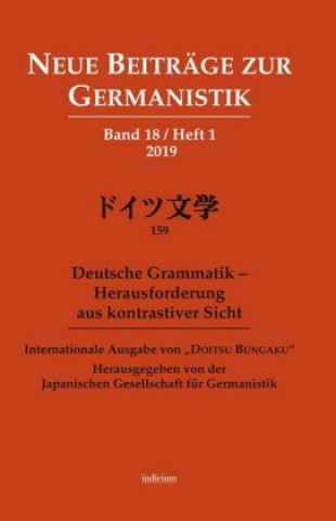 Kniha Neue Beiträge zur Germanistik, Band 18 / Heft 1 / 2019 Japanische Gesellschaft für Germanistik