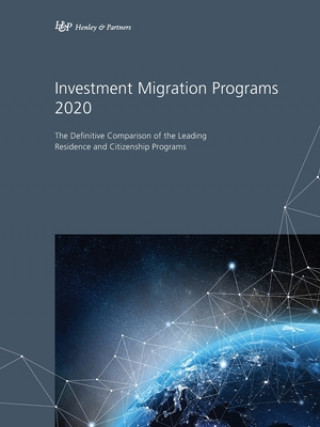Kniha Investment Migration Programs 2020 HENLEY PARTNERS