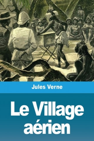 Buch Le Village aerien 