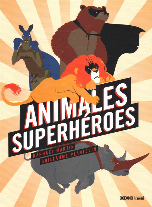 Boek Animales Superhéroes Raphaël Martin