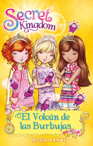 Knjiga Secret Kingdom 7. El Volcán de Las Burbujas 