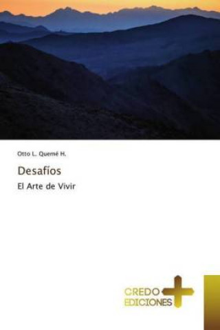 Knjiga Desafios Otto L. Quemé H.