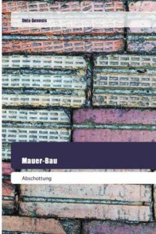 Knjiga Mauer-Bau Unia Genosis
