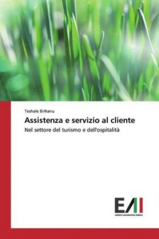 Knjiga Assistenza e servizio al cliente Teshale Birhanu