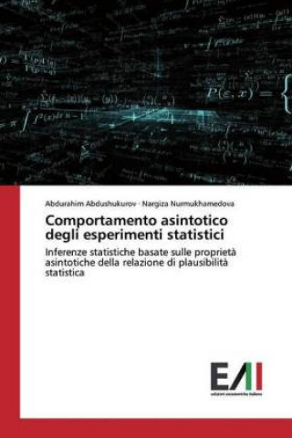 Könyv Comportamento asintotico degli esperimenti statistici Nargiza Nurmukhamedova