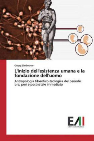 Boek L'inizio dell'esistenza umana e la fondazione dell'uomo Georg Simbruner