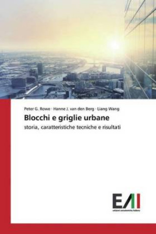 Knjiga Blocchi e griglie urbane Hanne J. van den Berg