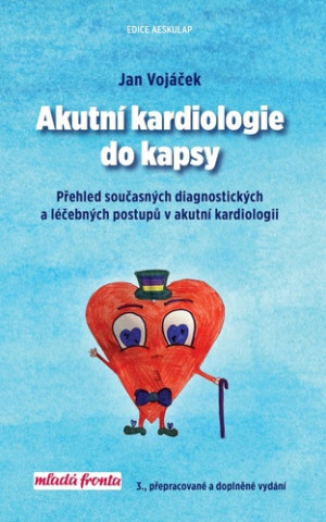 Kniha Akutní kardiologie do kapsy Jan Vojáček