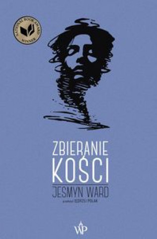 Kniha Zbieranie kości Jesmyn Ward