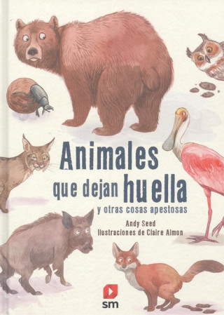 Kniha Animales que dejan huella y otras cosas apestosas ANDY SEED