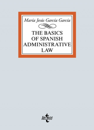 Audio The basics of Spanish Administrative Law MARIA JESUS GARCIA GARCIA