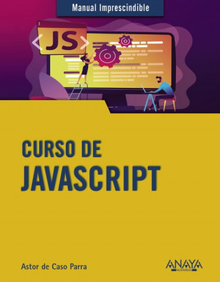 Книга Curso de JavaScript ASTOR DE CASO PARRA