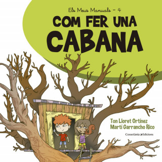 Zvok Com fer una cabana TON LLORET ORTINEZ