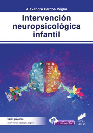 Könyv INTERVENCIÓN NEUROPSICOLÓGICA INFANTIL ALEXANDRA PARDOS VEGLIA