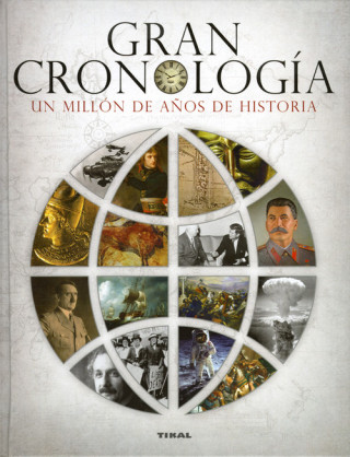 Carte Gran cronología. Un millón de años de historia GIANNI PALITTA