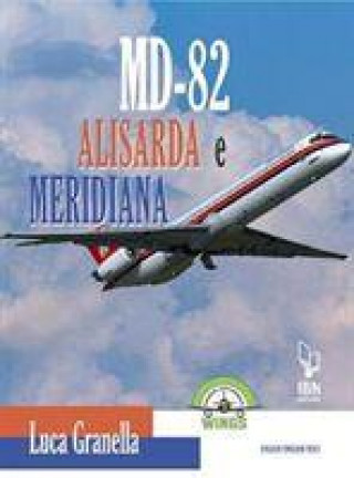Könyv MD-82: Alisardra & Meridiana Luca Granella