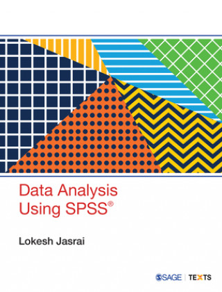 Knjiga Data Analysis Using SPSS Lokesh Jasrai
