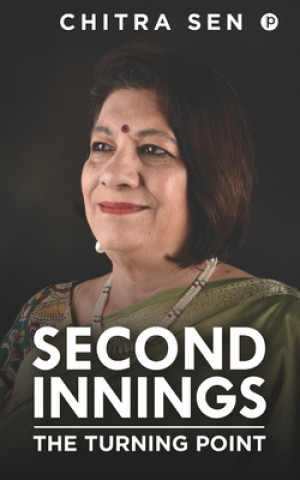 Knjiga Second Innings Chitra Sen