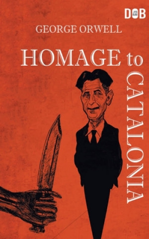 Книга Homage To Catalonia 