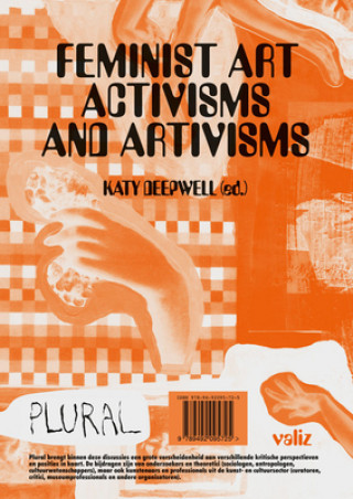 Könyv Feminist Art Activisms and Artivisms 