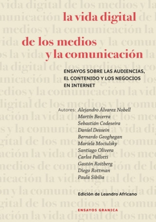 Книга Vida Digital De Los Medios Y La Comunicacion Leandro Africano