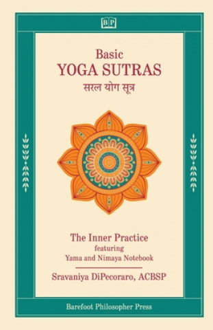 Kniha Basic Yoga Sutras Sravaniya DiPecoraro