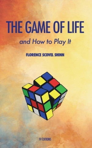 Könyv The Game of Life and how to play it 
