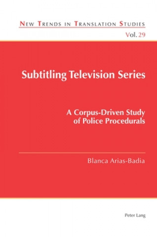 Knjiga Subtitling Television Series Blanca Arias-Badia