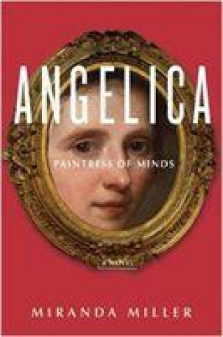 Книга Angelica, Paintress of Minds Miranda Miller