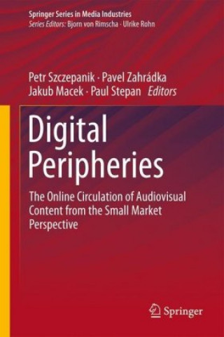 Kniha Digital Peripheries Petr Szczepanik